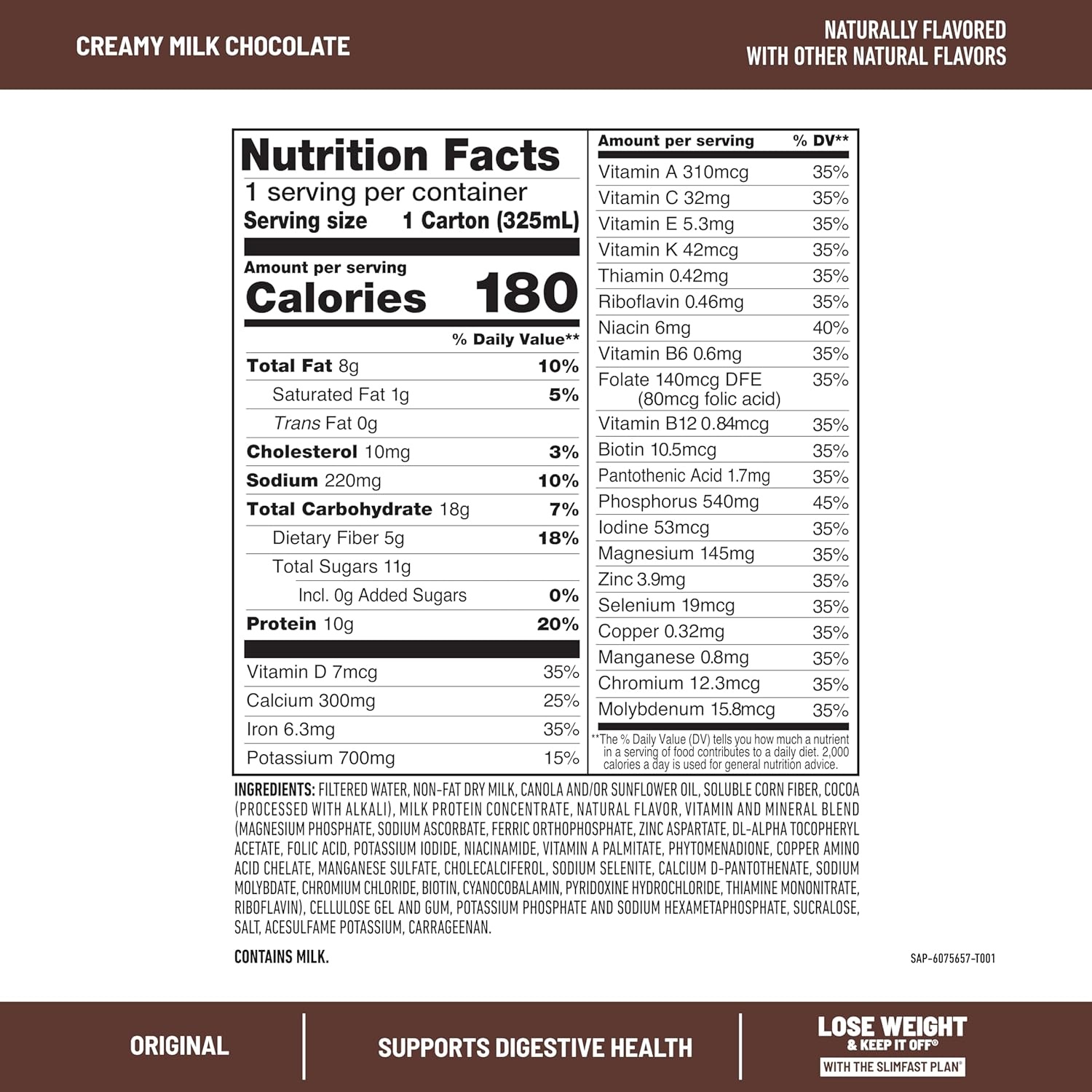 image:imageSlimFast Meal Replacement Shake Original Creamy Milk Chocolate No Added Sugar Meal Replacement Shakes 10g Ready to Drink Protein 5g Fiber 25 Vitamins and Minerals 11 Fl Oz 12 CountCreamy Milk Chocolate