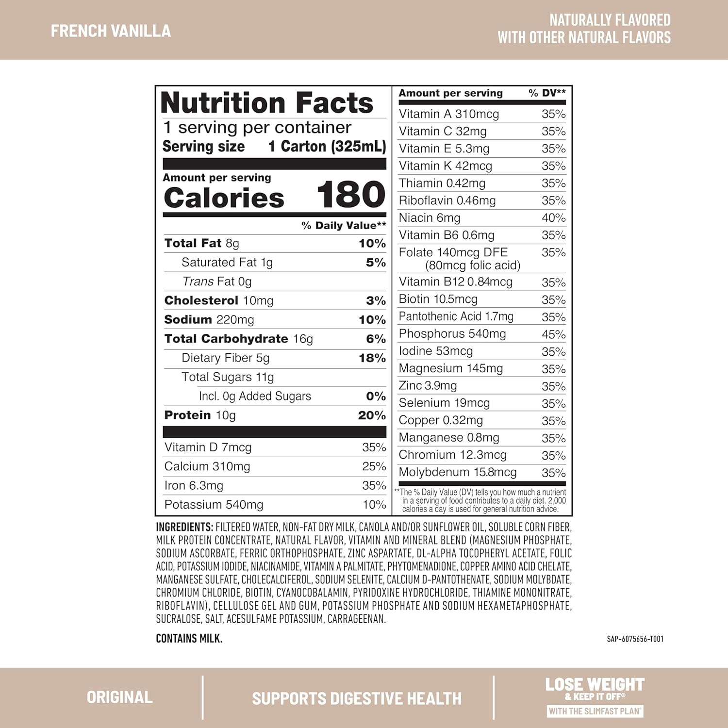 image:imageSlimFast Meal Replacement Shake Original Creamy Milk Chocolate No Added Sugar Meal Replacement Shakes 10g Ready to Drink Protein 5g Fiber 25 Vitamins and Minerals 11 Fl Oz 12 CountFrench Vanilla
